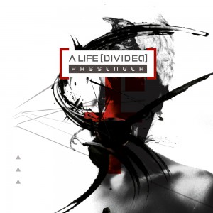 A_LIFE_DIVIDED_-_Passenger_artwork